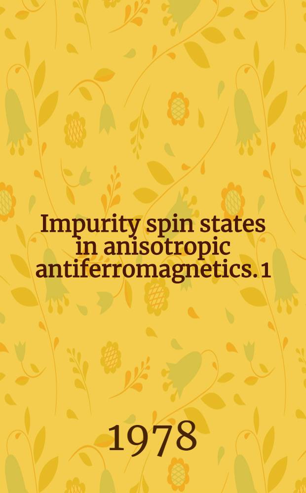 Impurity spin states in anisotropic antiferromagnetics. 1 : Single-impurity approximation