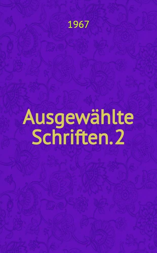 Ausgewählte Schriften. 2 : Faust und Faustus