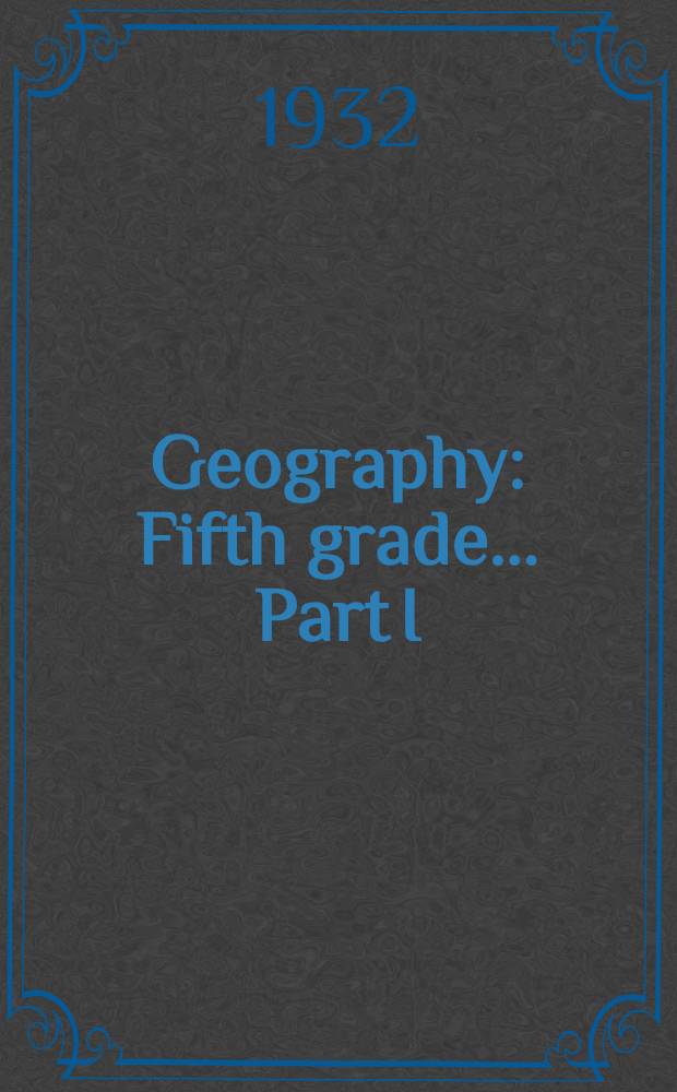 ... Geography : Fifth grade ... Part I