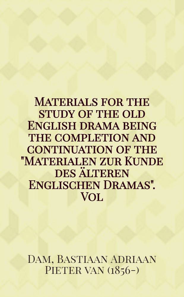 Materials for the study of the old English drama being the completion and continuation of the "Materialen zur Kunde des älteren Englischen Dramas". Vol. 10 : The text of Shakespeares Lear