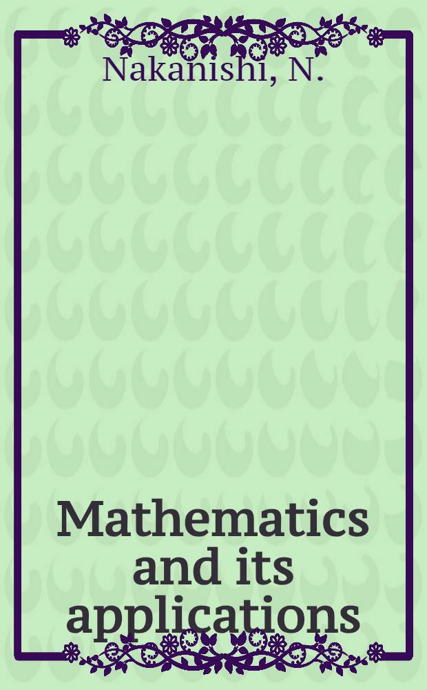 Mathematics and its applications : A series of monographs and texts. Vol. 11 : Graph theory and Feynman integrals