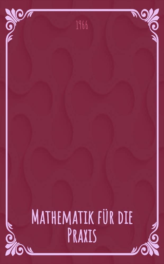 Mathematik für die Praxis : Ein Handbuch. 2