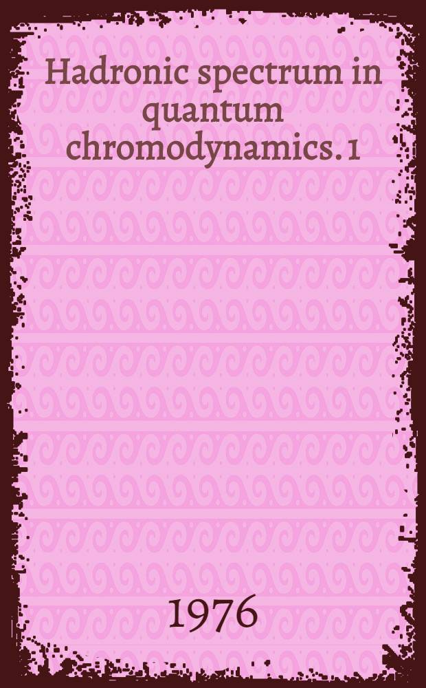 Hadronic spectrum in quantum chromodynamics. 1 : Regge trajectories of mesons