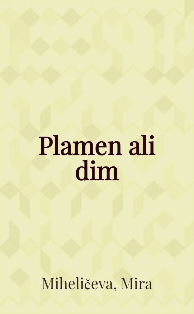 Plamen ali dim