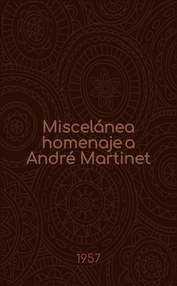 Miscelánea homenaje a André Martinet