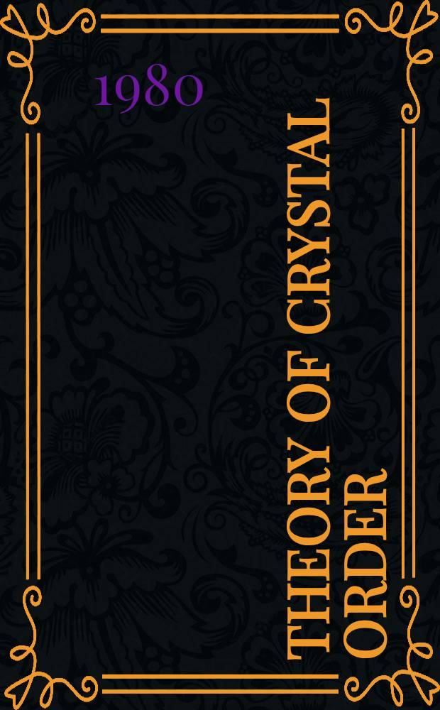 Theory of crystal order
