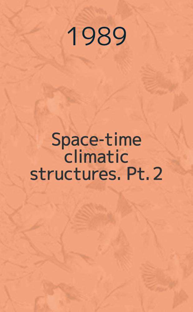 Space-time climatic structures. Pt. 2