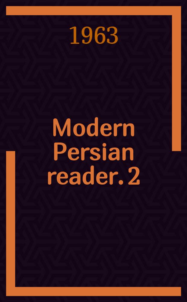Modern Persian reader. 2 : Intermediate
