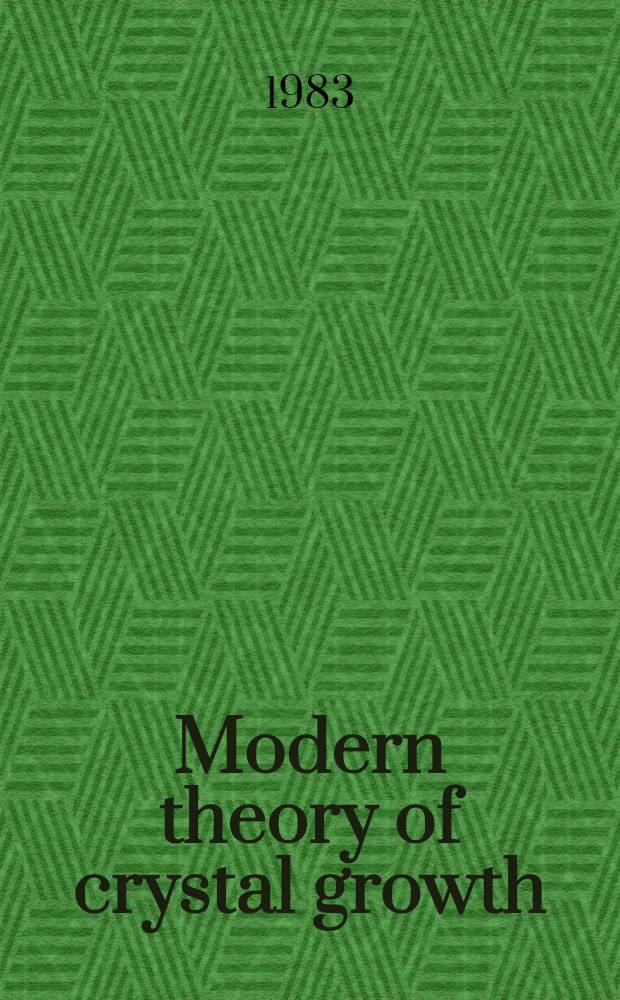 Modern theory of crystal growth