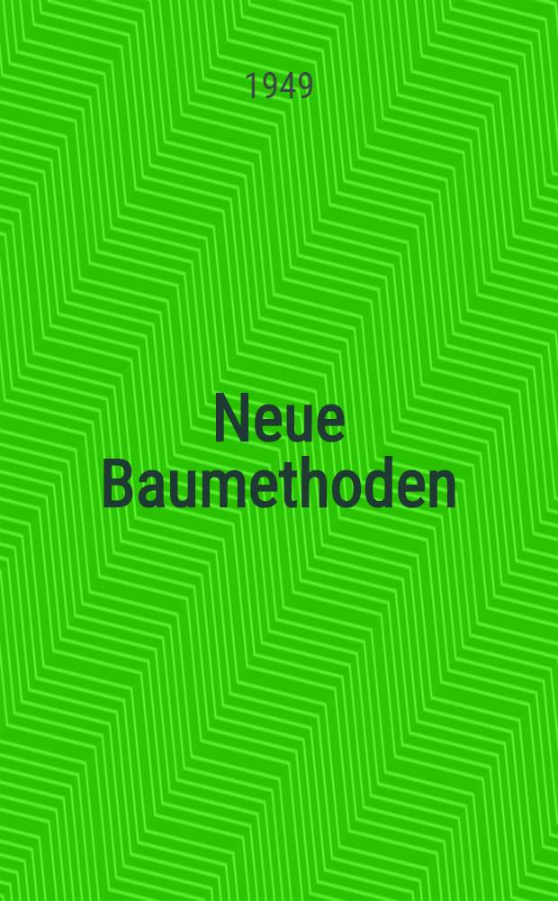 Neue Baumethoden