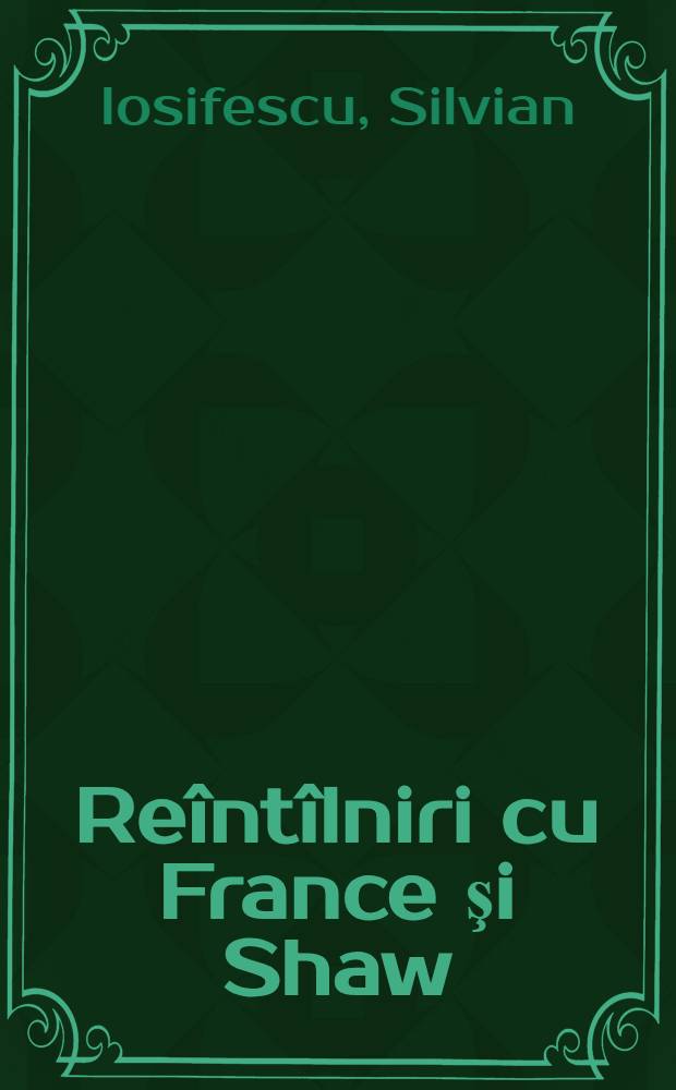 Reîntîlniri cu France şi Shaw