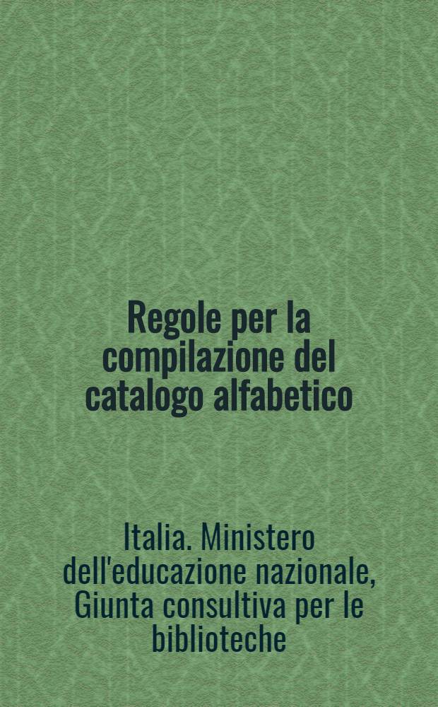 ...Regole per la compilazione del catalogo alfabetico