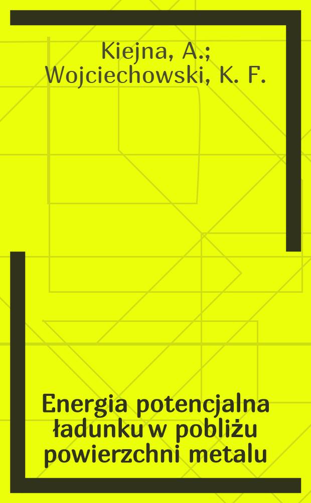 Energia potencjalna ładunku w pobliżu powierzchni metalu
