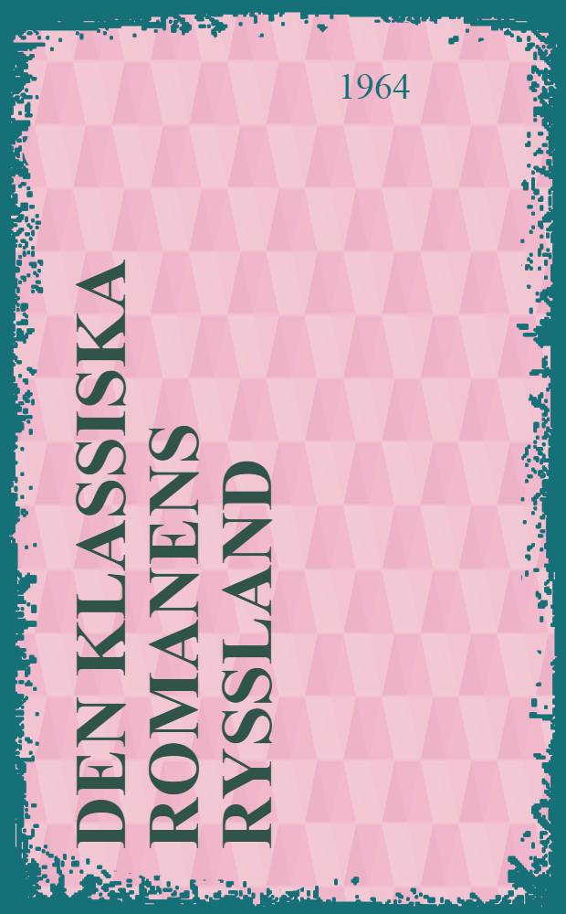 Den klassiska romanens Ryssland