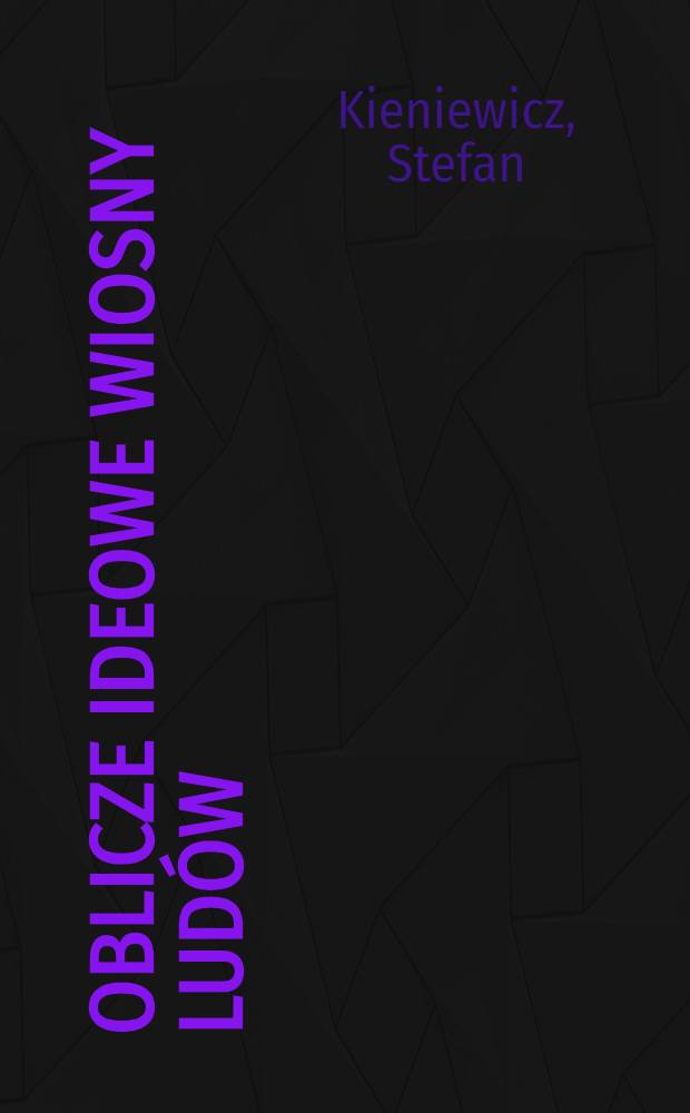 Oblicze ideowe wiosny ludów