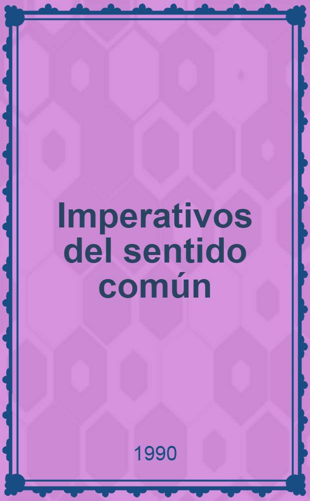 Imperativos del sentido común