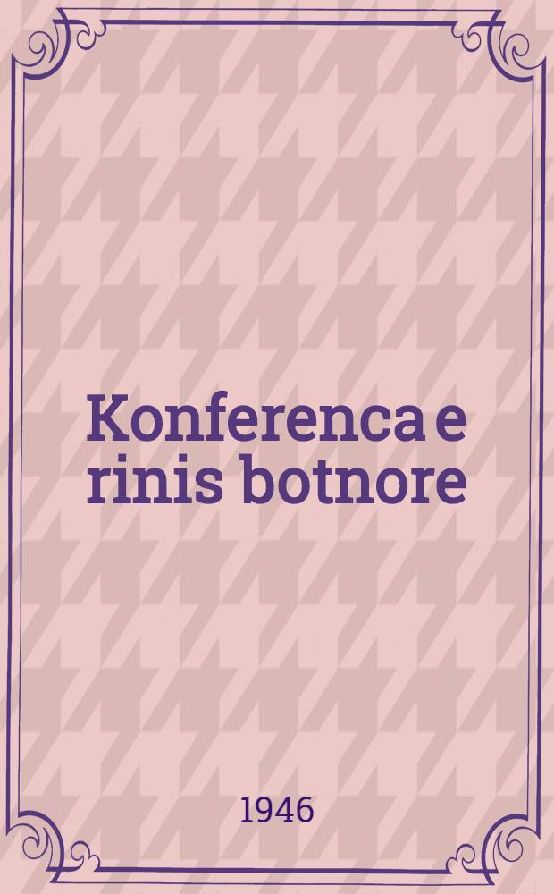 Konferenca e rinis botnore