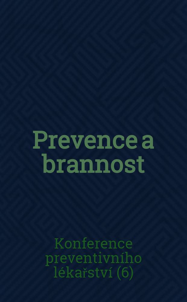 Prevence a brannost
