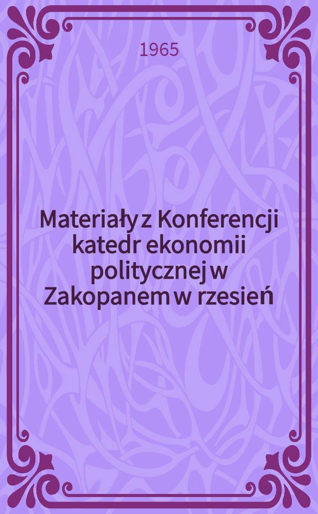 Materiały z Konferencji katedr ekonomii politycznej w Zakopanem w rzesień