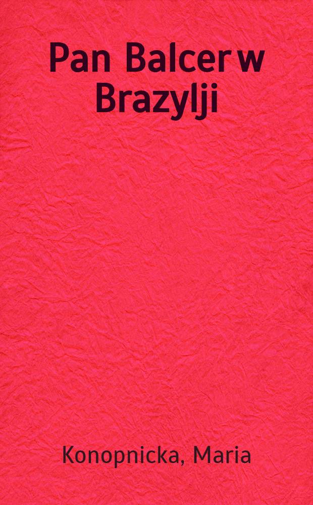 Pan Balcer w Brazylji