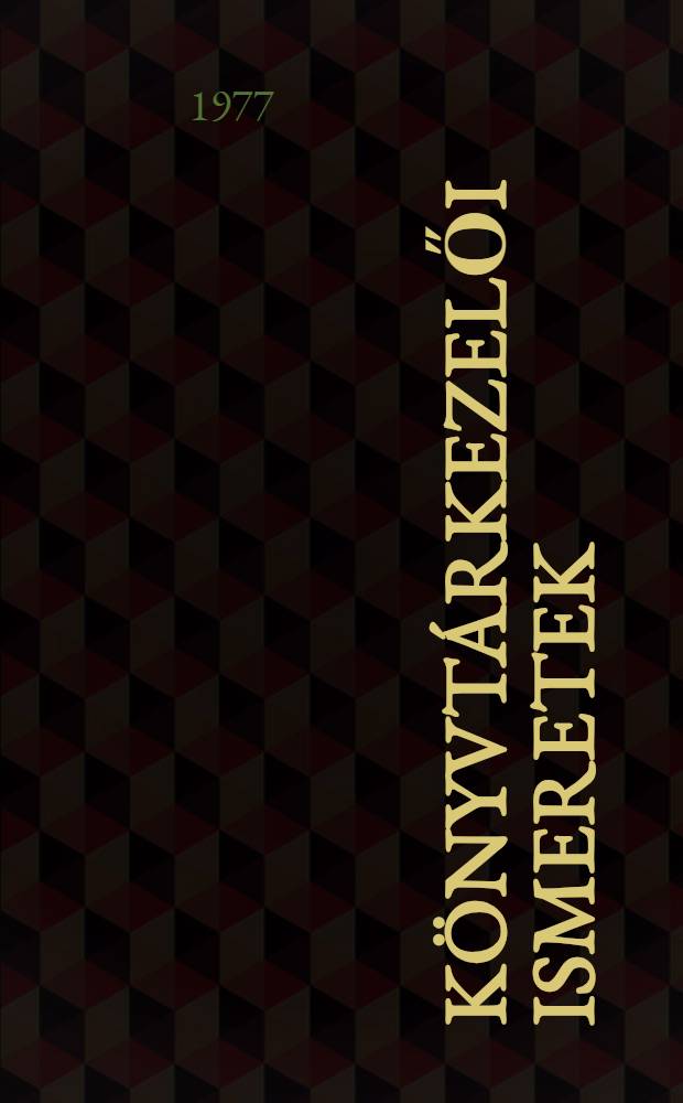 Könyvtárkezelői ismeretek