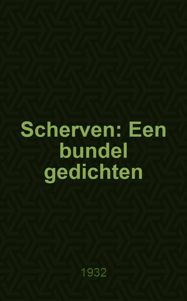 Scherven : Een bundel gedichten