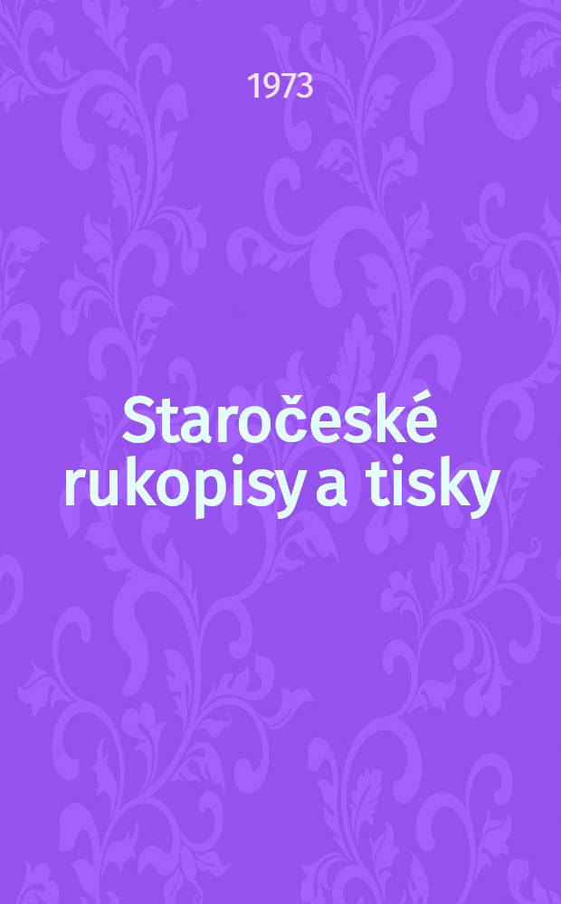 Staročeské rukopisy a tisky