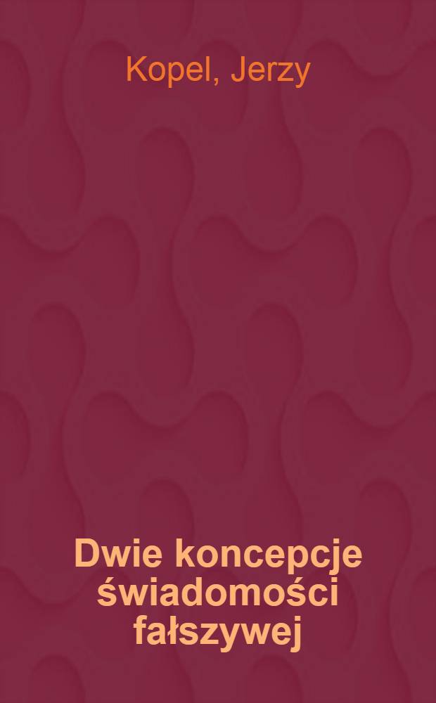 Dwie koncepcje świadomości fałszywej : Mannheim a Marks