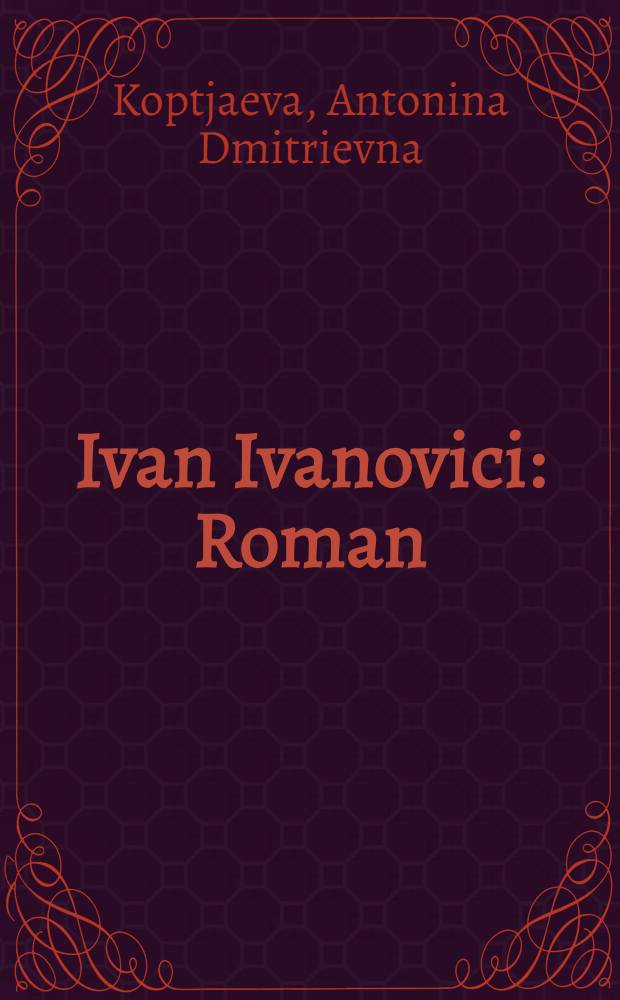 Ivan Ivanovici : Roman