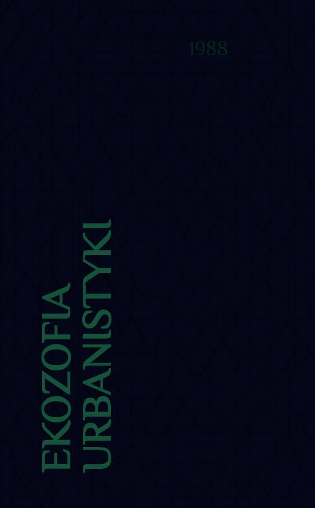 Ekozofia urbanistyki