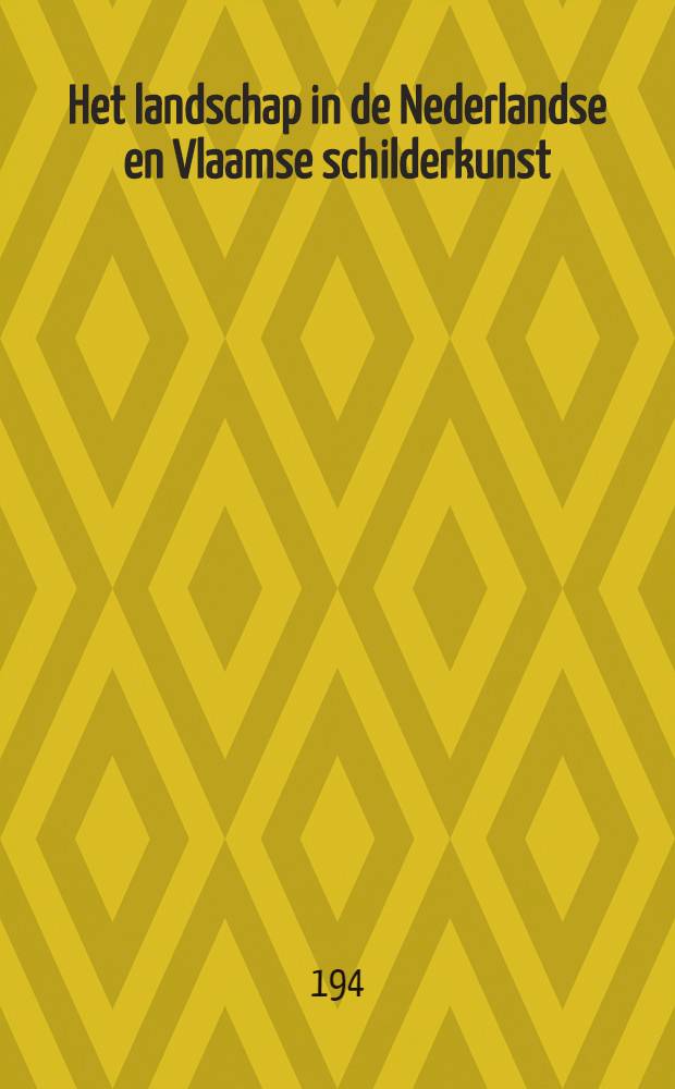 Het landschap in de Nederlandse en Vlaamse schilderkunst