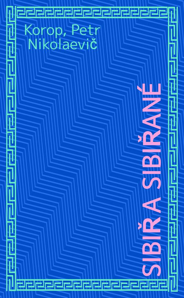 Sibiř a Sibiřané