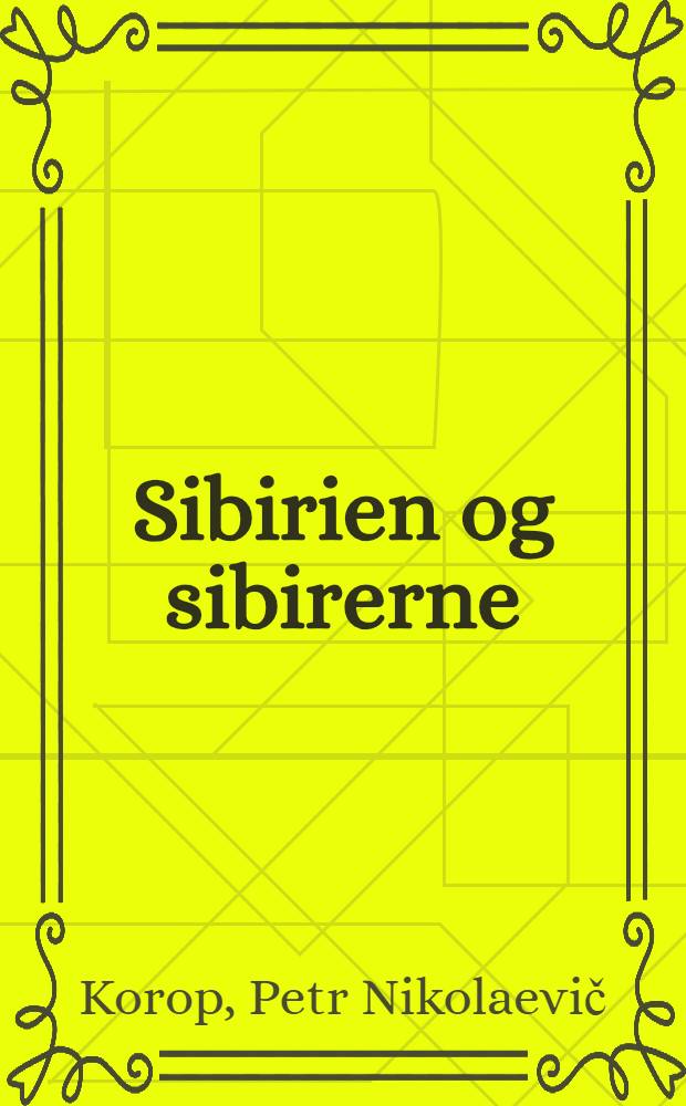 Sibirien og sibirerne