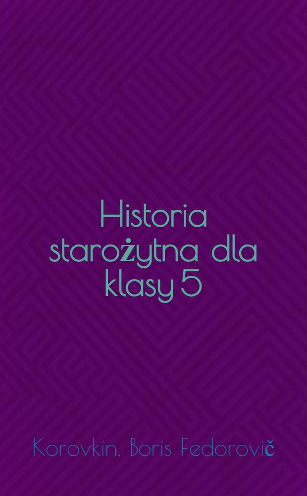 Historia starożytna dla klasy 5