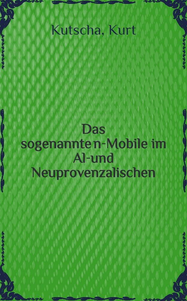 Das sogenannte n-Mobile im Alt- und Neuprovenzalischen