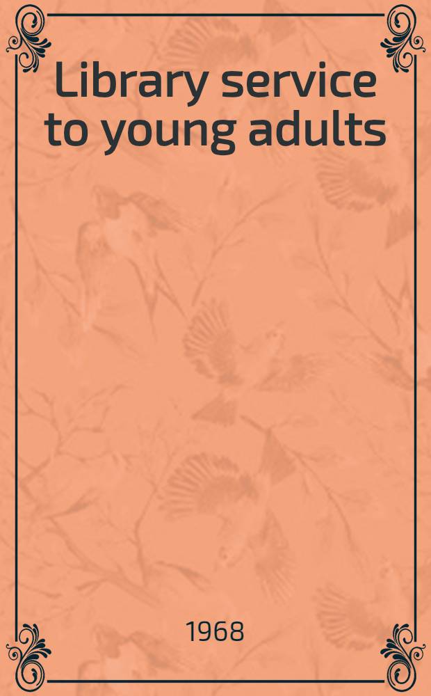 Library service to young adults