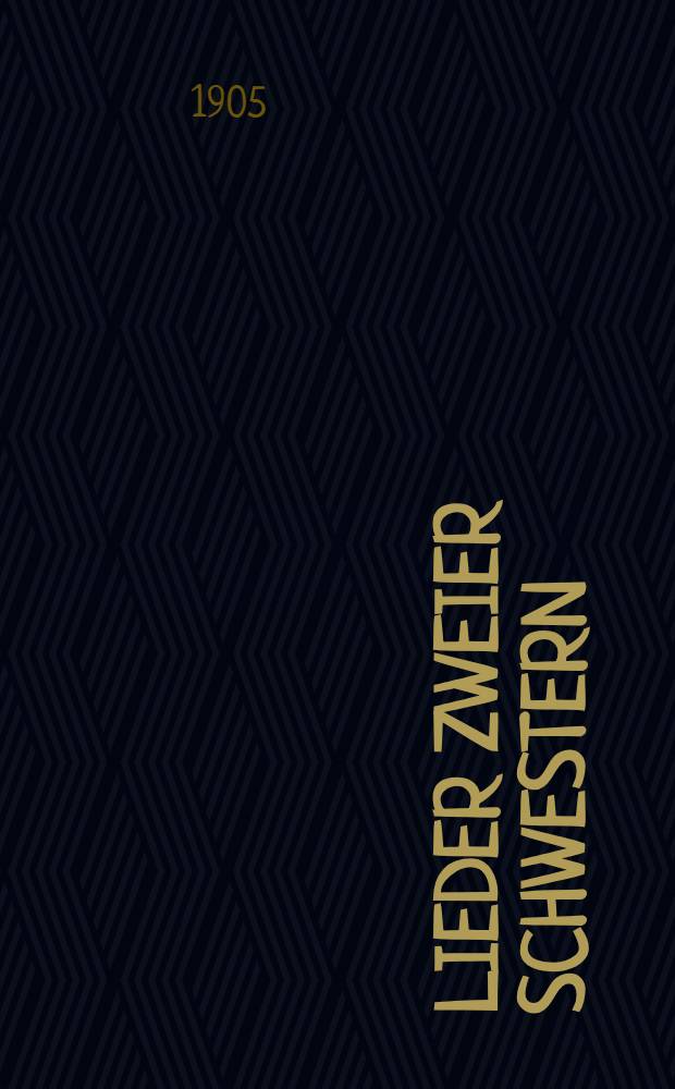 Lieder zweier Schwestern : Mit Zeichnungen von Christoph Oehler