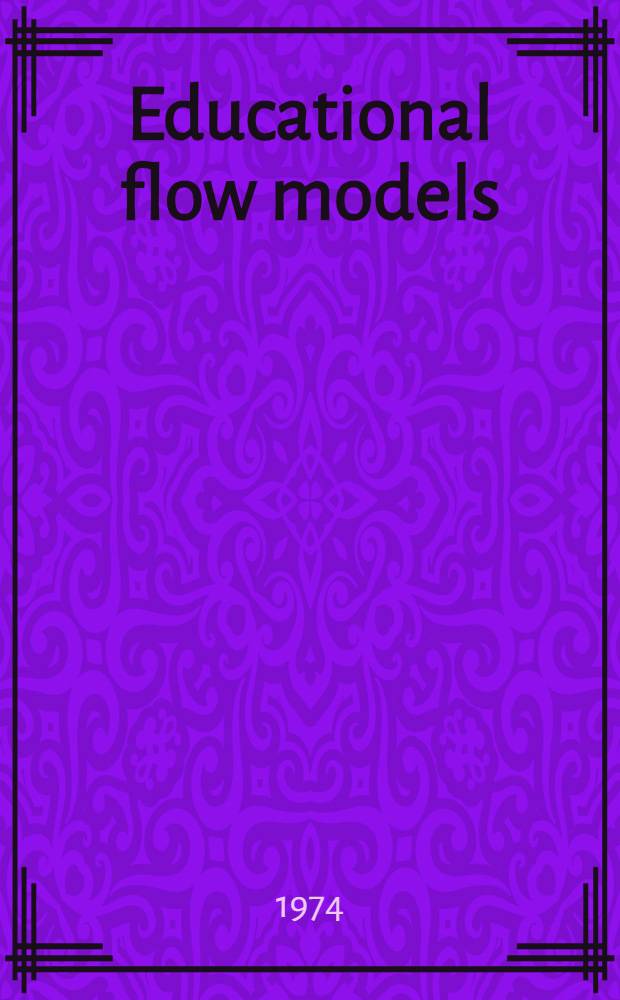Educational flow models : With application to Arab statistical data