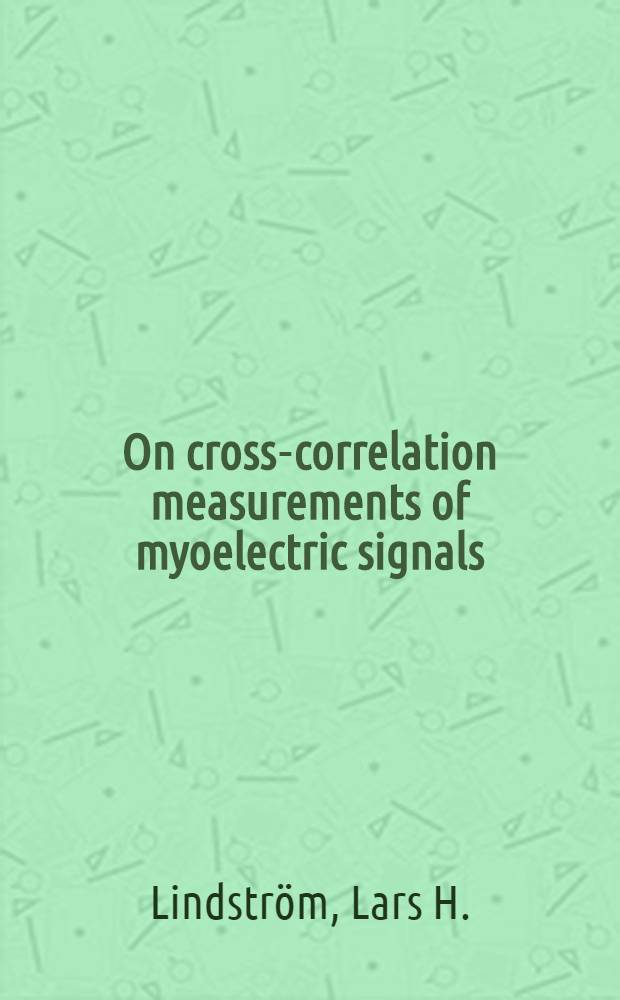 On cross-correlation measurements of myoelectric signals