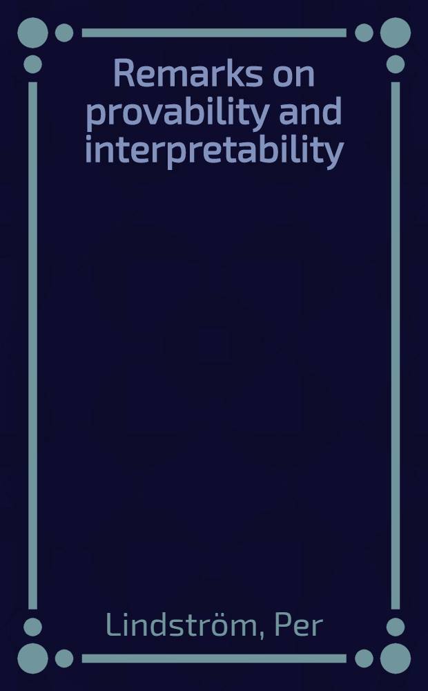Remarks on provability and interpretability