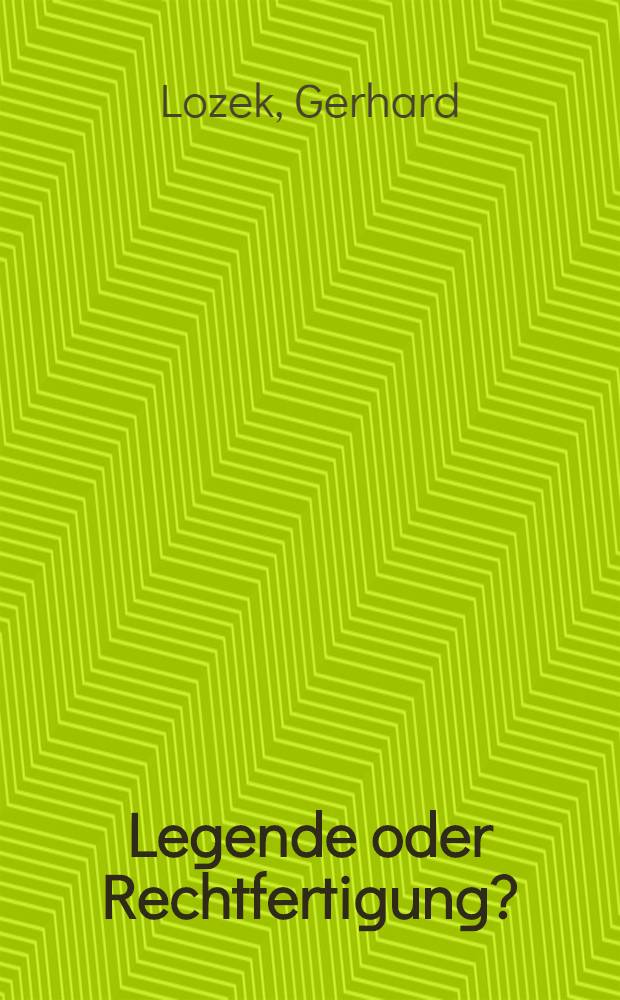 Legende oder Rechtfertigung? : Zur Kritik der Faschismustheorien in der bürgerlichen Geschichtsschreibung