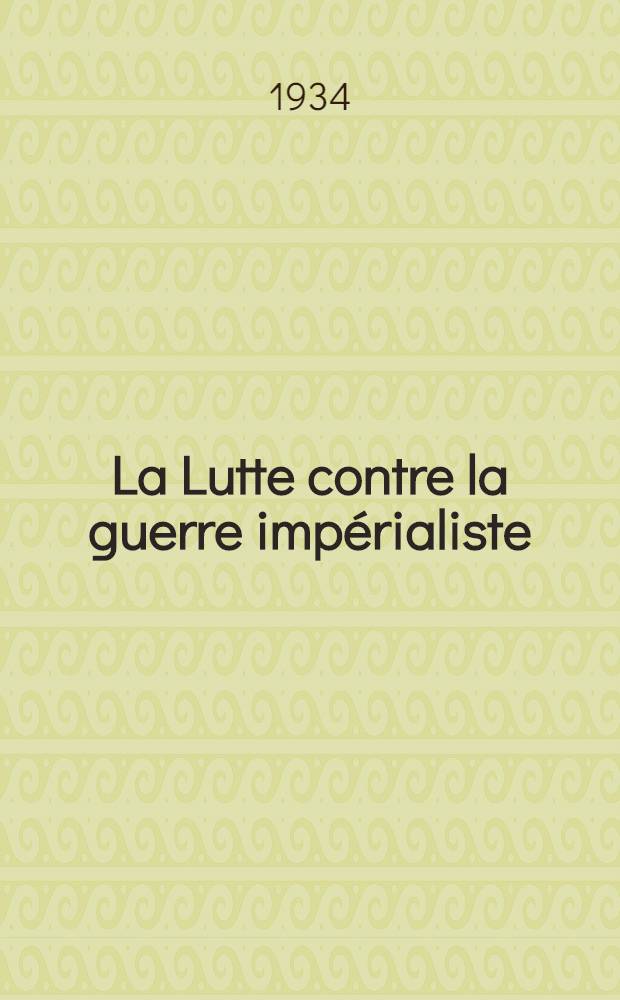 ... La Lutte contre la guerre impérialiste : Ed. à l'occasion du 20-e anniversaire de la guerre de 1914