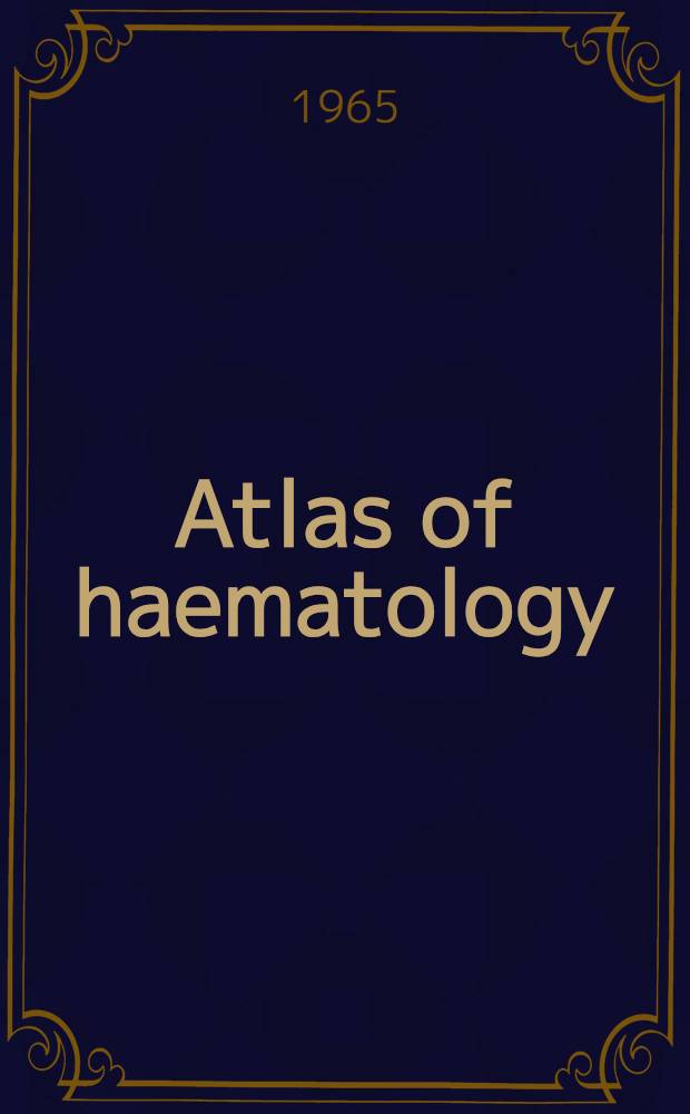 Atlas of haematology