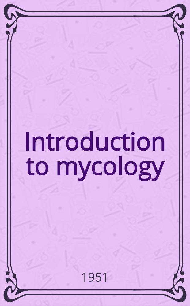Introduction to mycology