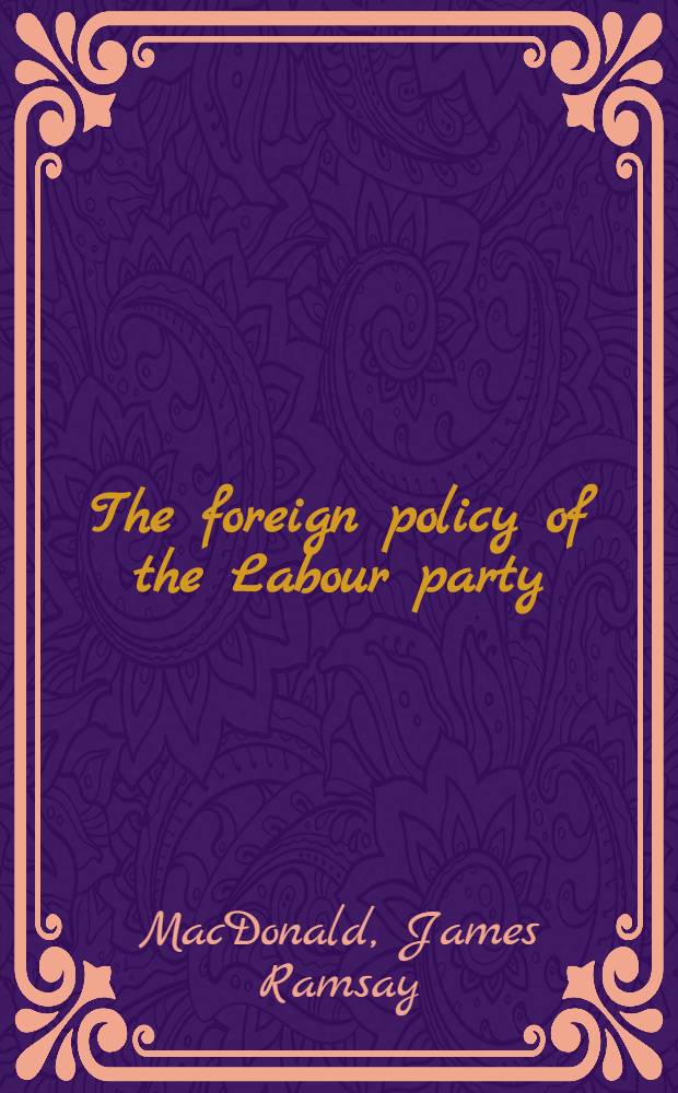 The foreign policy of the Labour party