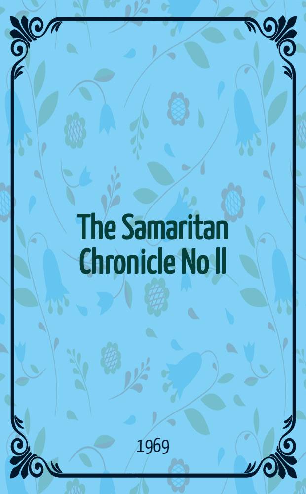 The Samaritan Chronicle No ll (or: Sepher Ha-Yamim) : From Joshua to Nebuchadnezzar