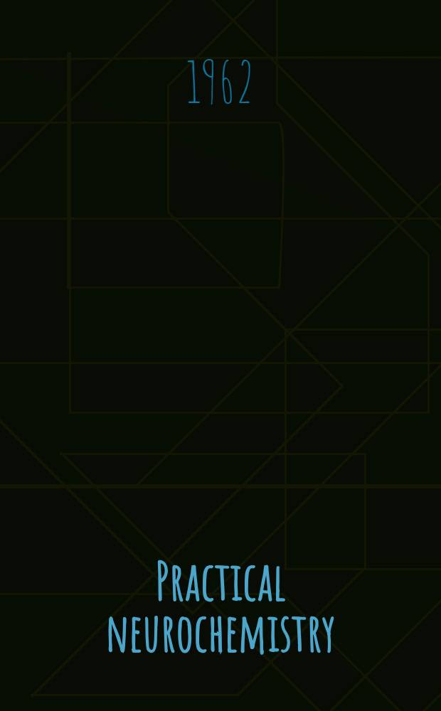 Practical neurochemistry