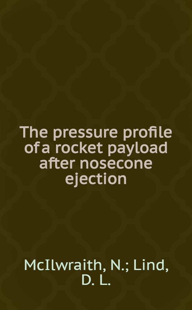 The pressure profile of a rocket payload after nosecone ejection