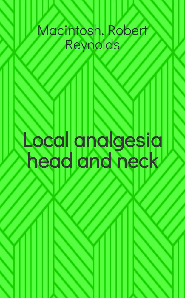 Local analgesia head and neck