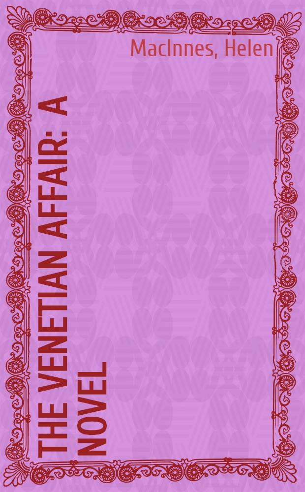The Venetian affair : A novel